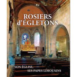 Rosiers d'Egletons son église, ses Papes limousins