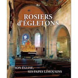 Rosiers d'Egletons son église, ses Papes limousins