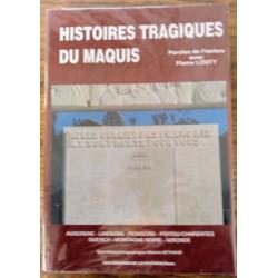 HISTOIRES TRAGIQUES DU MAQUIS